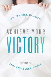 KlauerAchieveYourVictoryCoverv1200x3001 TMJ Sleep Therapy Centre Indiana